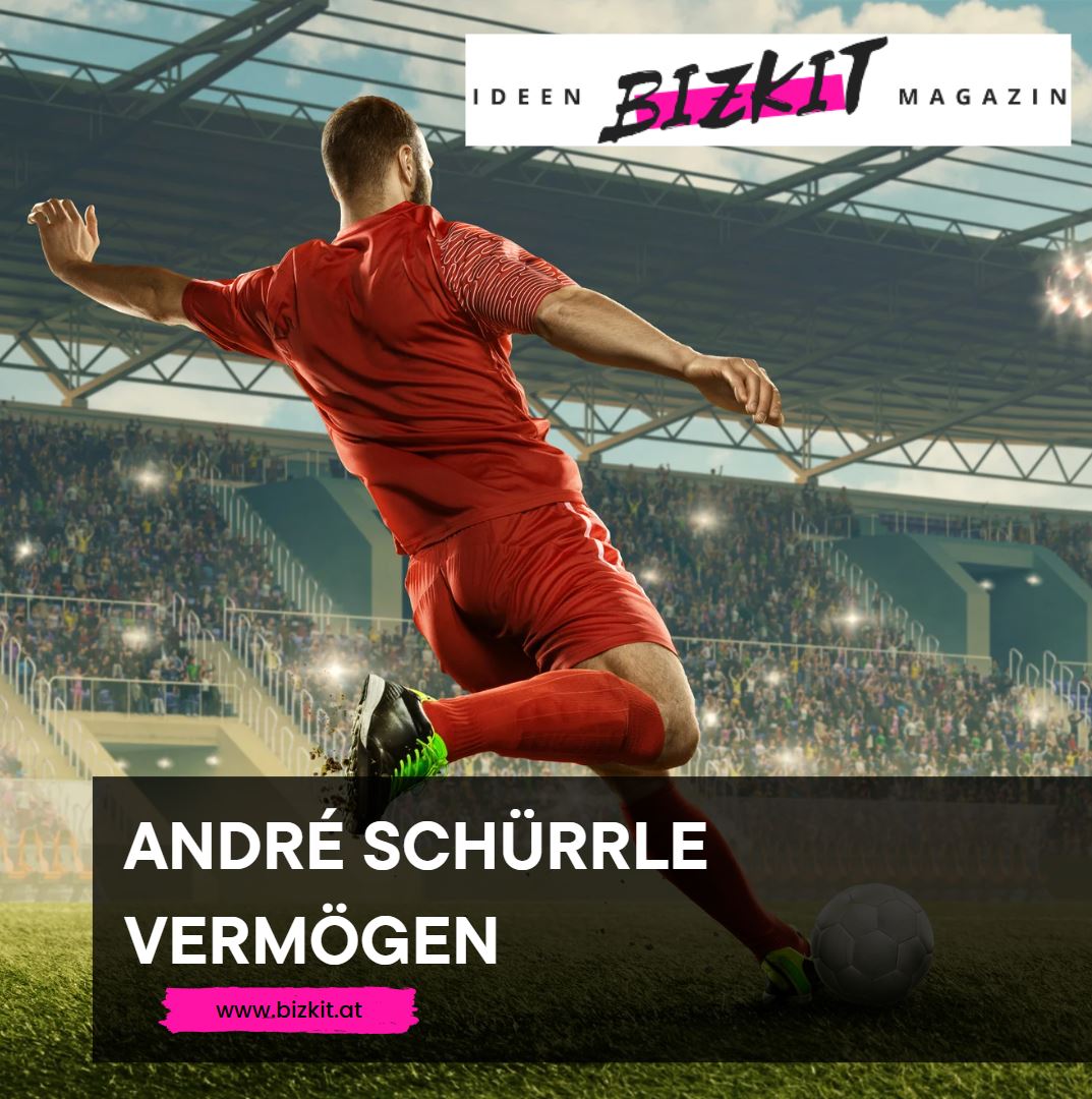 André Schürrle Vermögen Wie er es nach seiner aktiven Karriere vermehrt