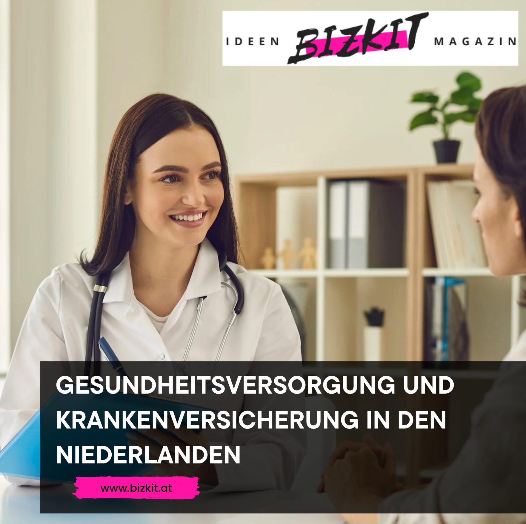 Gesundheitsversorgung und Krankenversicherung in den Niederlanden