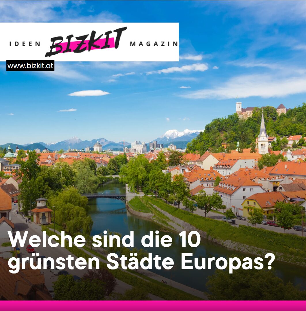 Die Top Ten Welche sind die 10 grünsten Städte Europas