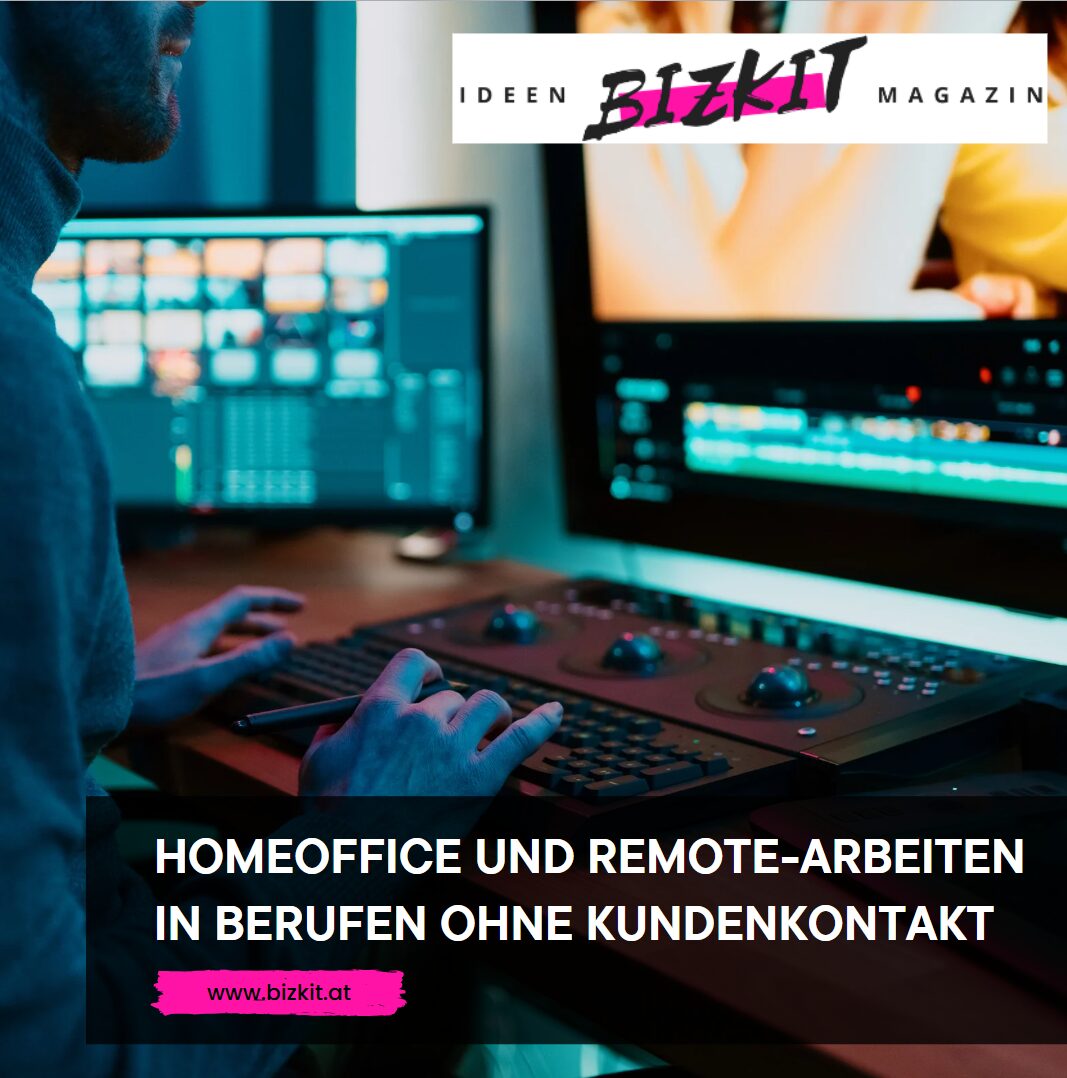 Homeoffice und Remote-Arbeiten in Berufen ohne Kundenkontakt