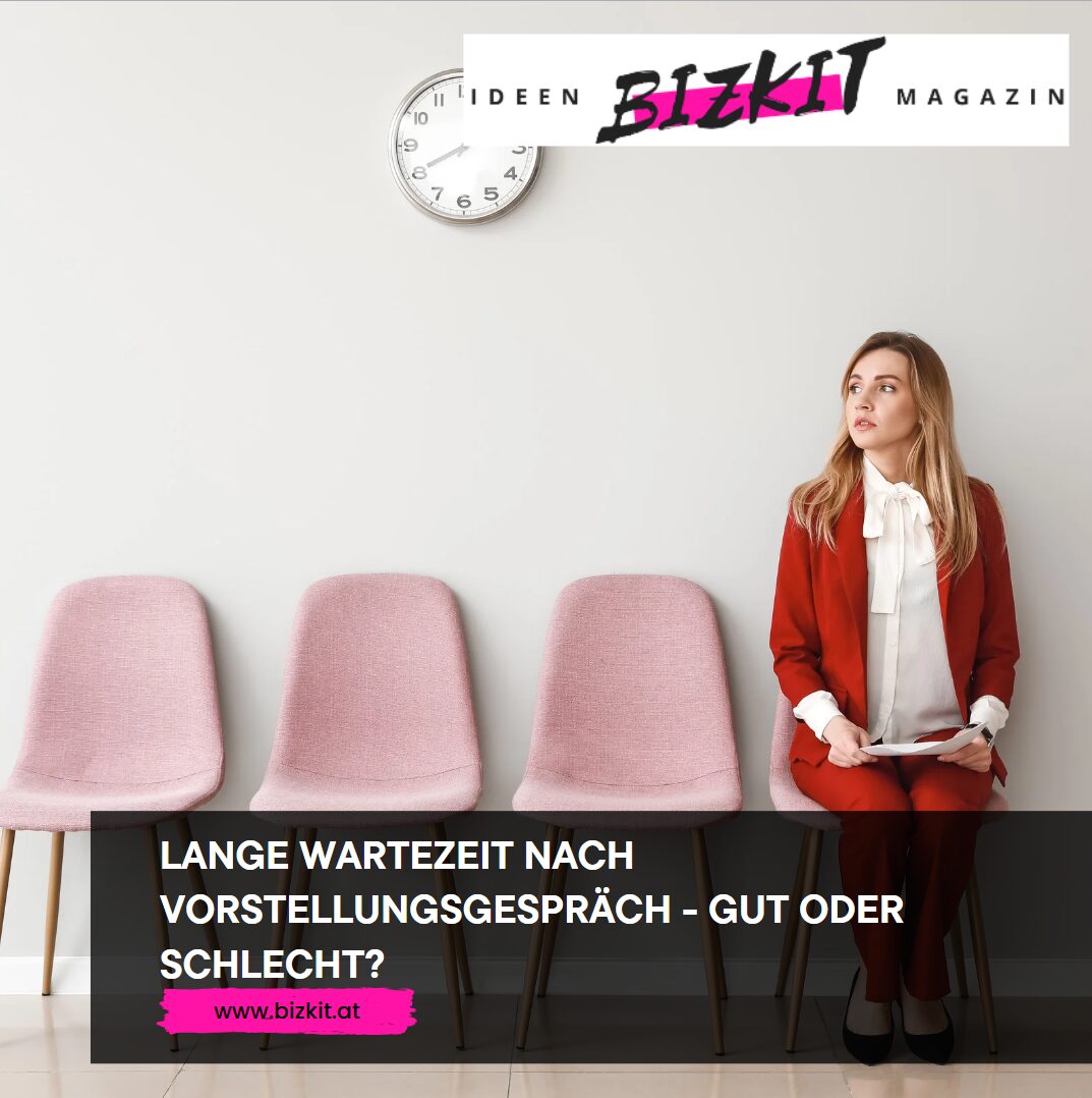 Lange Wartezeit nach Vorstellungsgespräch - gut oder schlecht