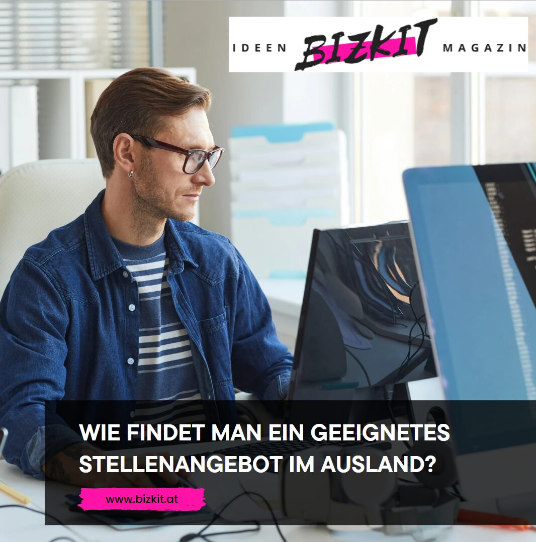 Wie findet man ein geeignetes Stellenangebot im Ausland