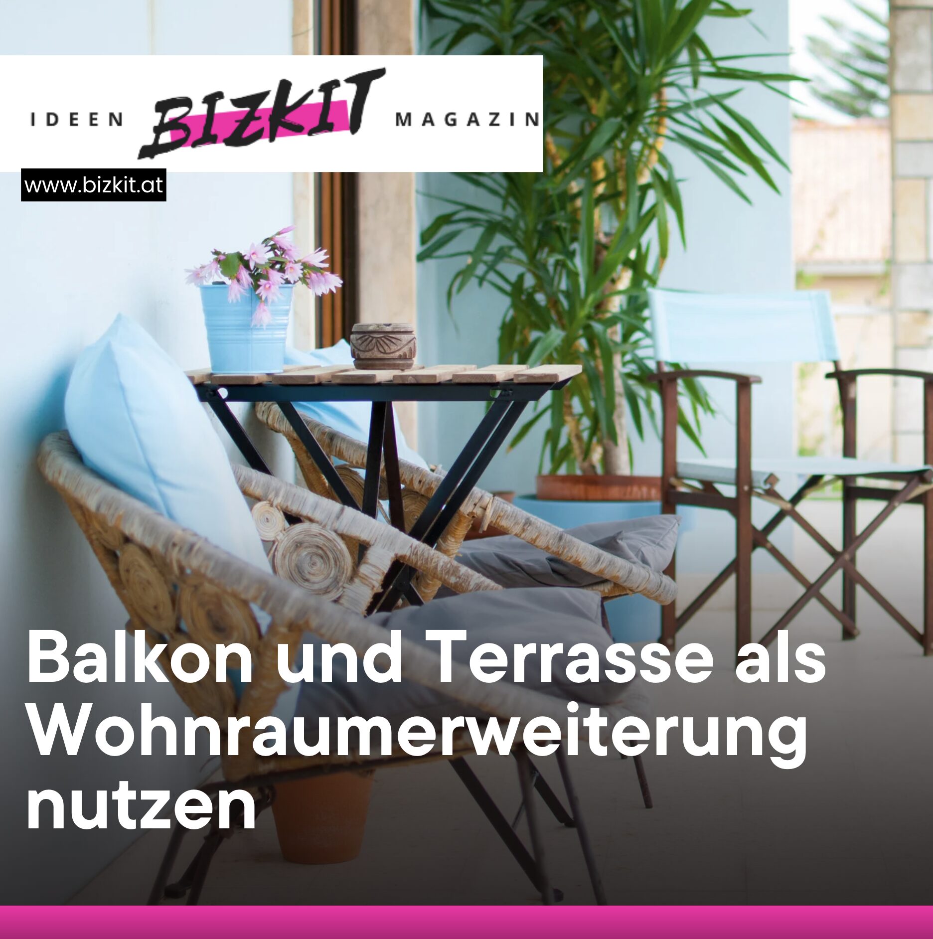 Balkon und Terrasse als Wohnraumerweiterung nutzen