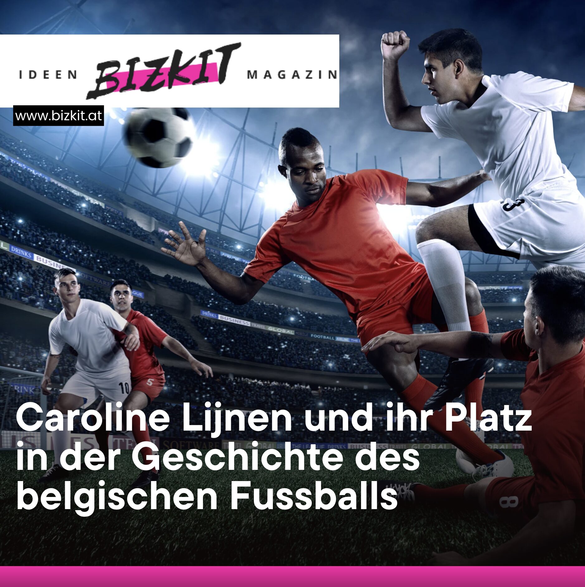 Caroline Lijnen und ihr Platz in der Geschichte des belgischen Fussballs Caroline Lijnen und ihr Platz in der Geschichte des belgischen Fussballs