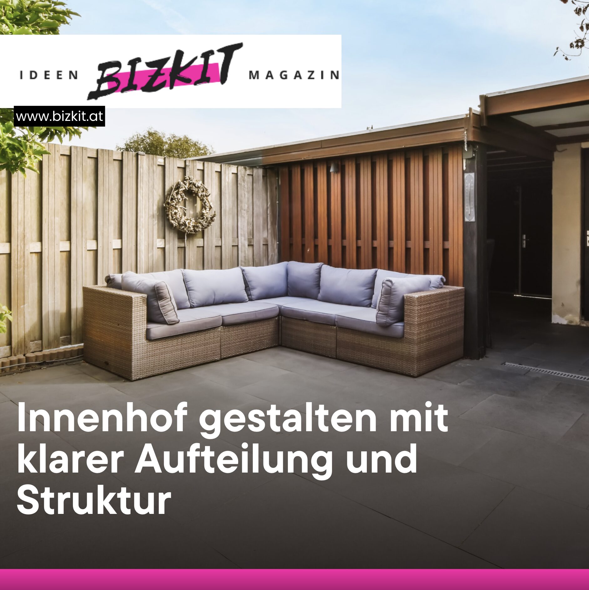 Innenhof gestalten mit klarer Aufteilung und Struktur
