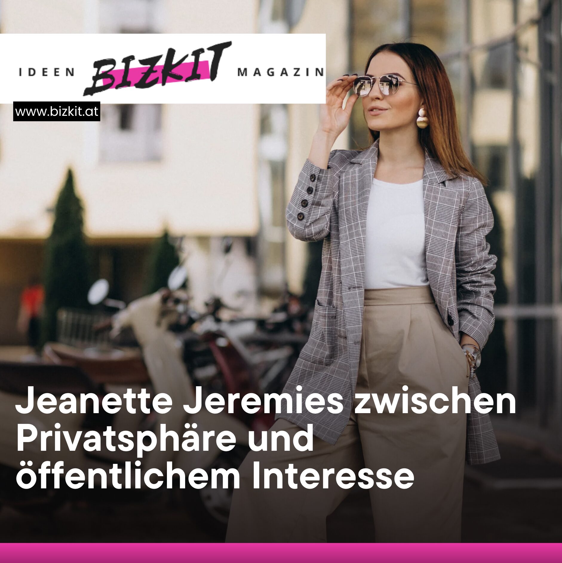 Jeanette Jeremies zwischen Privatsphäre und öffentlichem Interesse
