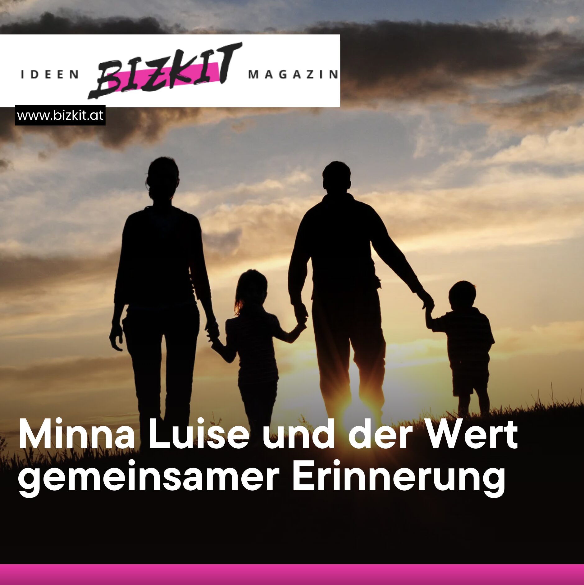 Minna Luise und der Wert gemeinsamer Erinnerung