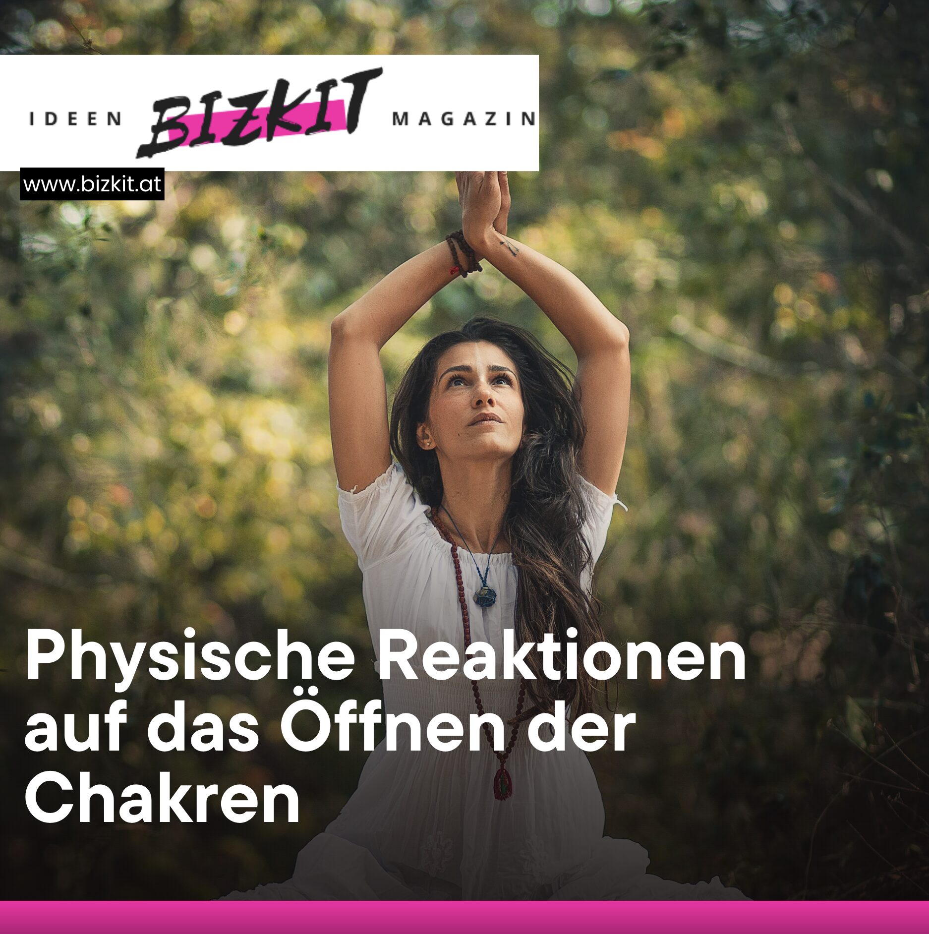 Physische Reaktionen auf das Öffnen der Chakren