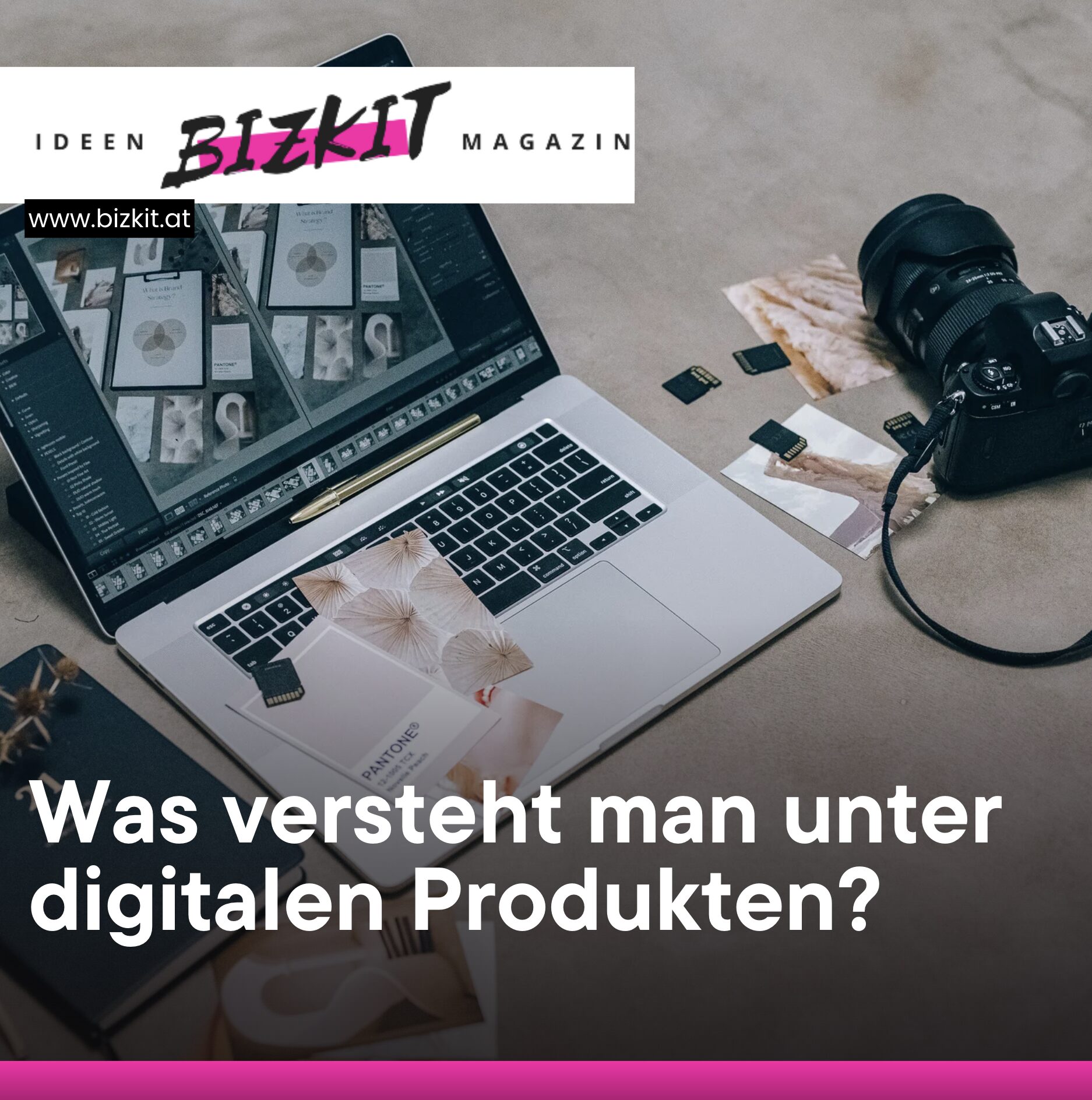 Was versteht man unter digitalen Produkten