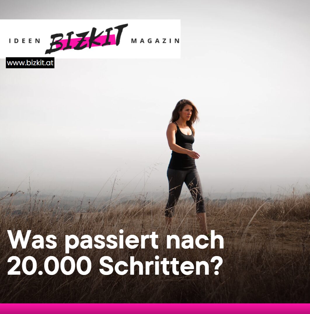 Was passiert nach 20.000 Schritten