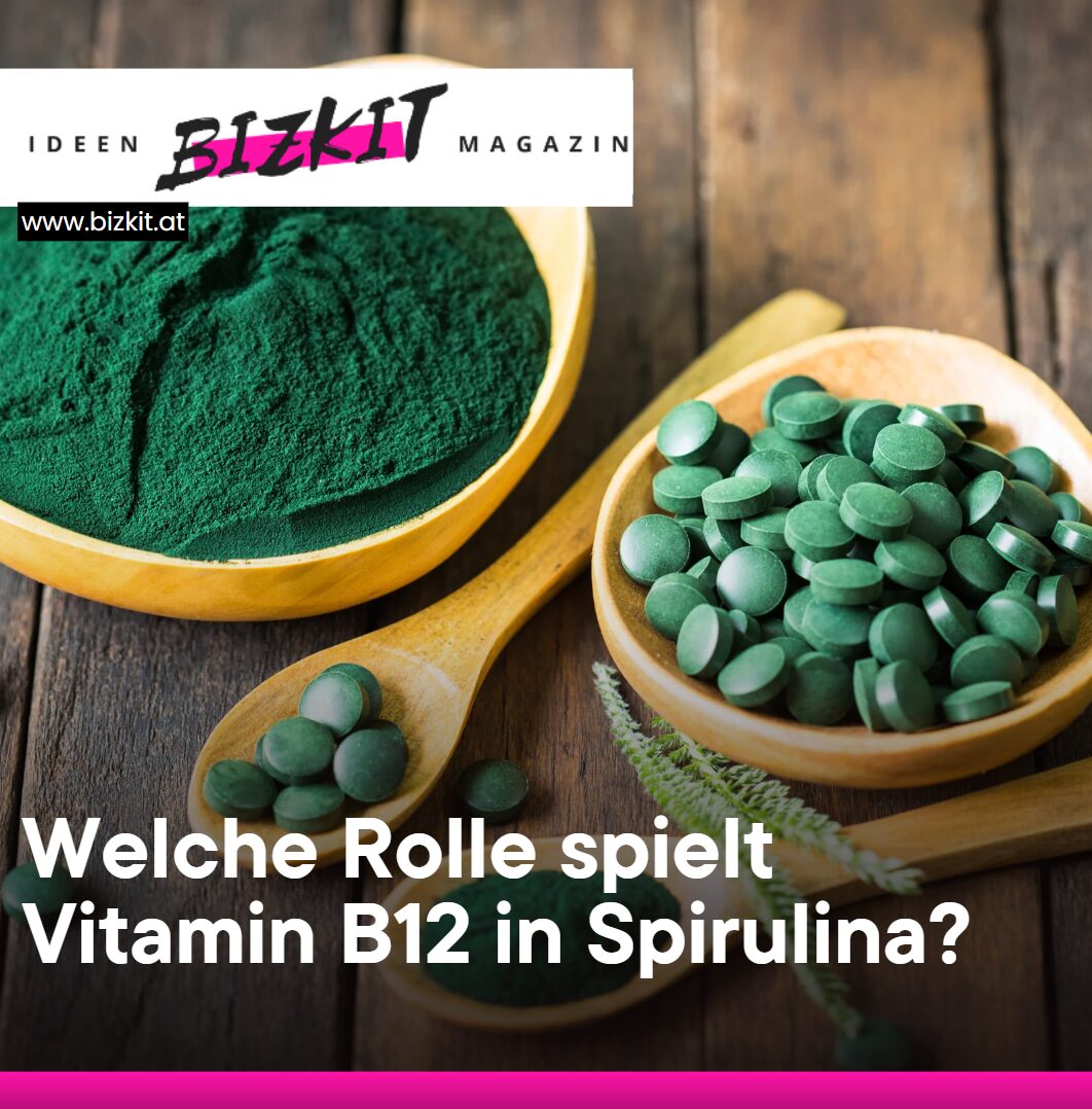 Welche Rolle spielt Vitamin B12 in Spirulina