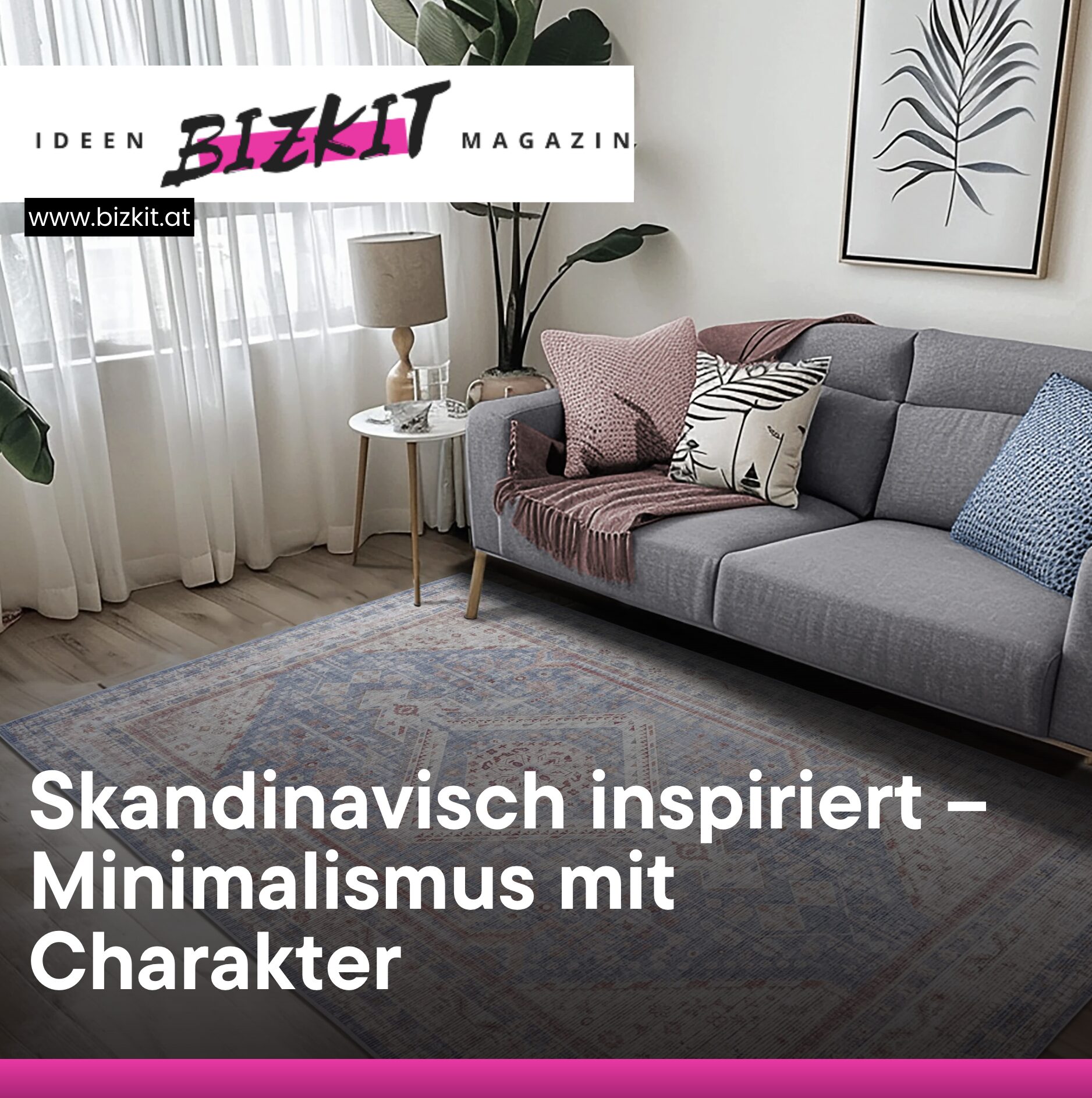Skandinavisch inspiriert – Minimalismus mit Charakter Skandinavisch inspiriert – Minimalismus mit Charakter