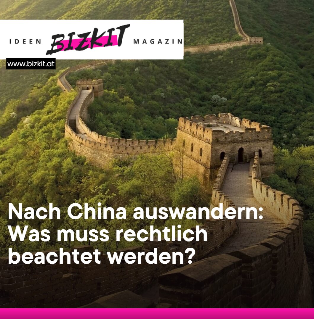 Nach China auswandern Was muss rechtlich beachtet werden