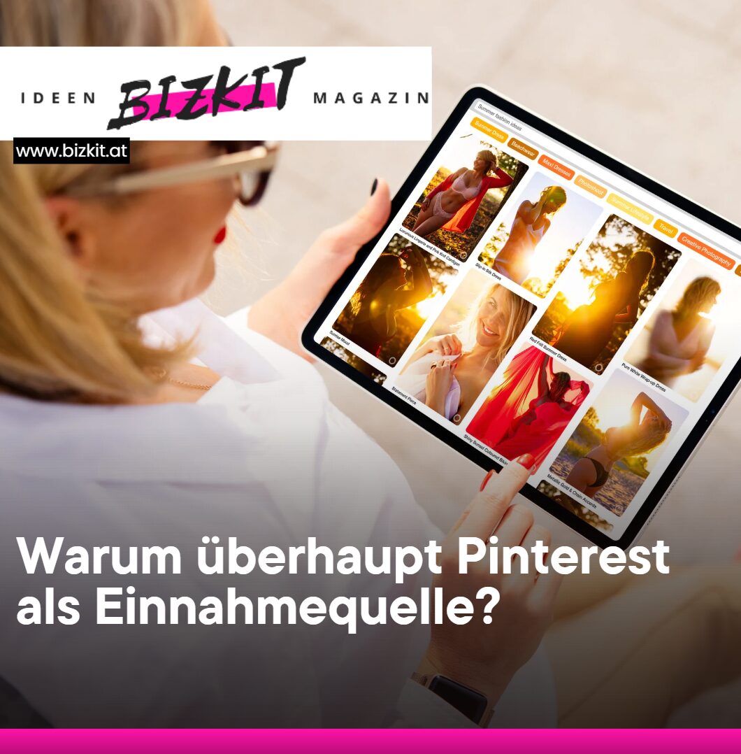 Warum überhaupt Pinterest als Einnahmequelle