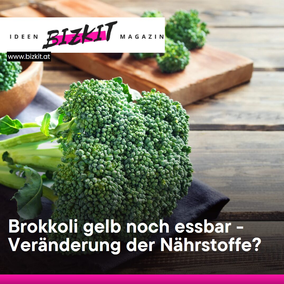 Brokkoli gelb noch essbar - Veränderung der Nährstoffe