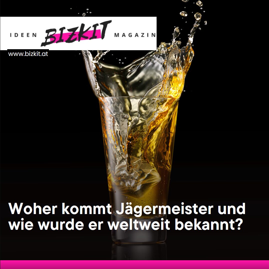 Woher kommt Jägermeister und wie wurde er weltweit bekannt?