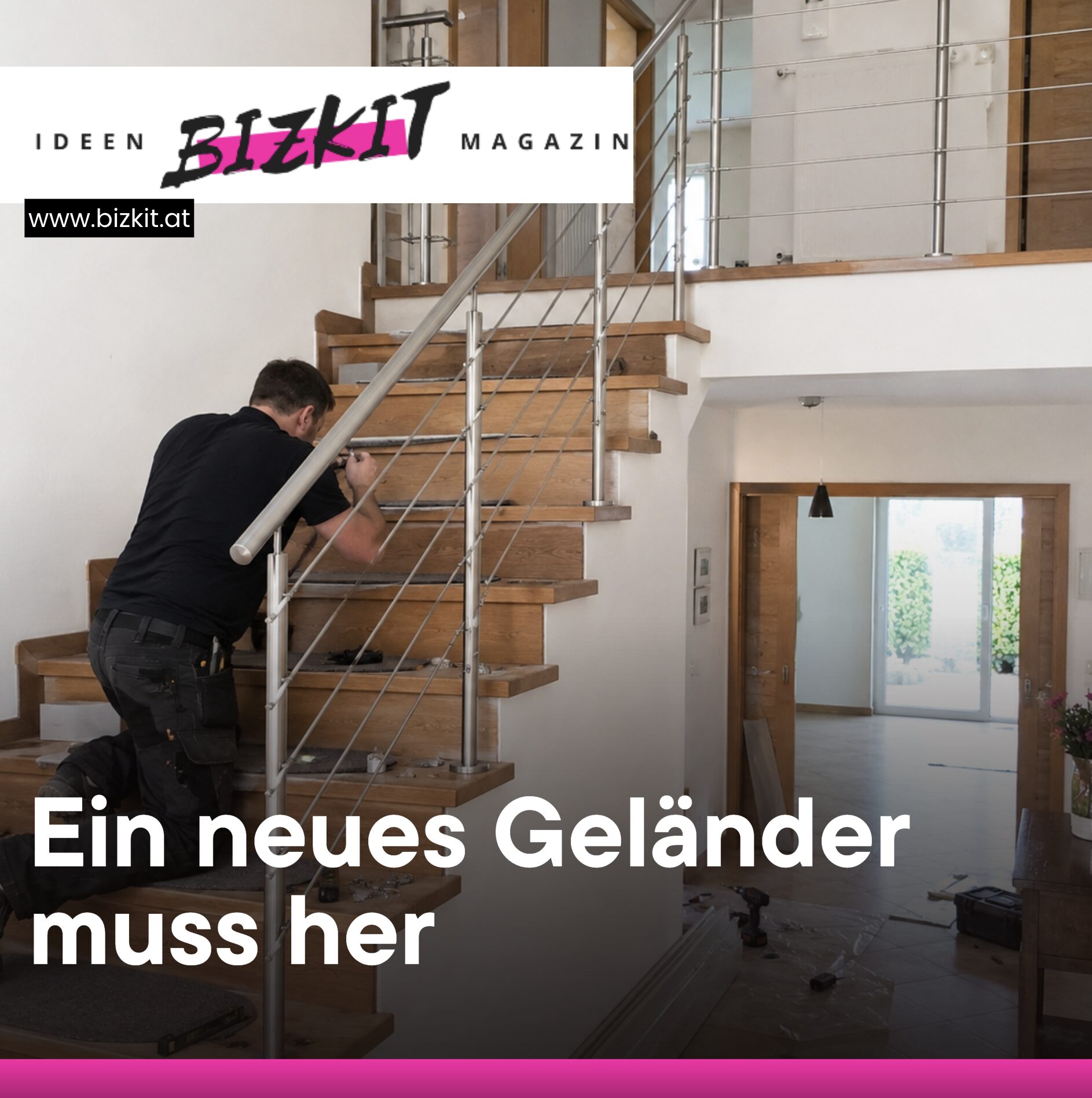 Ein neues Geländer muss her